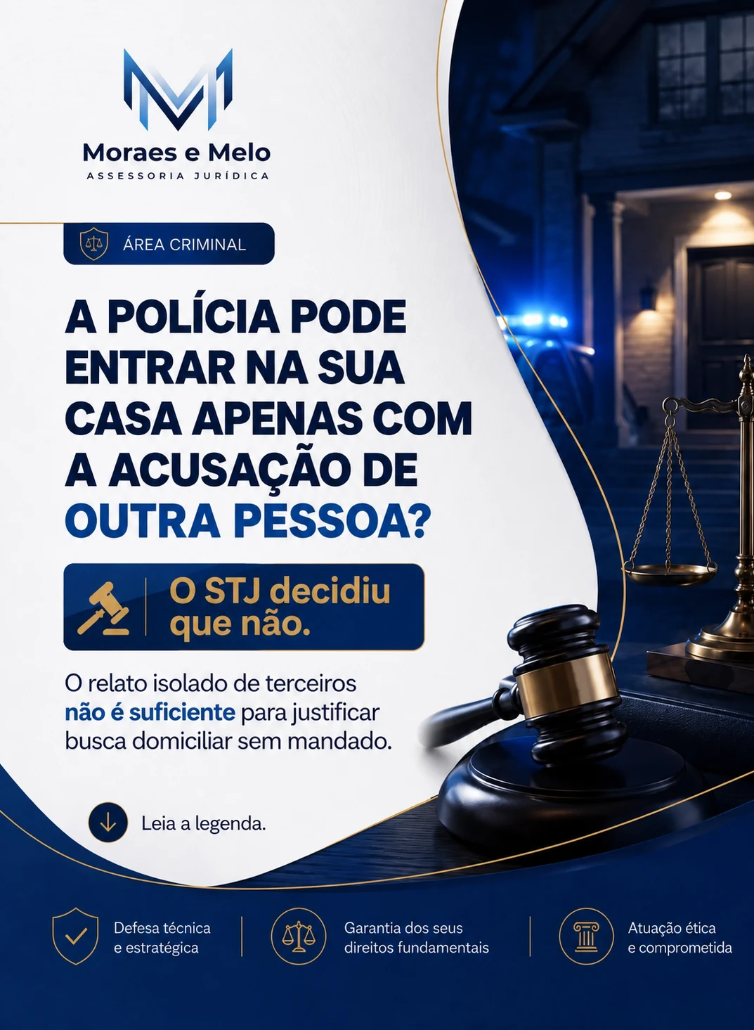 Busca domiciliar baseada apenas em acusação de terceiros